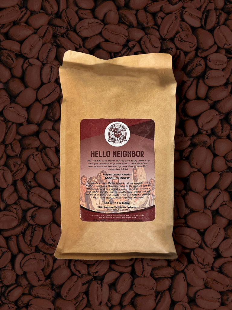 Hello Neighbor - Yeshua Brew - The Hipster Exchange General Store and Trading Post