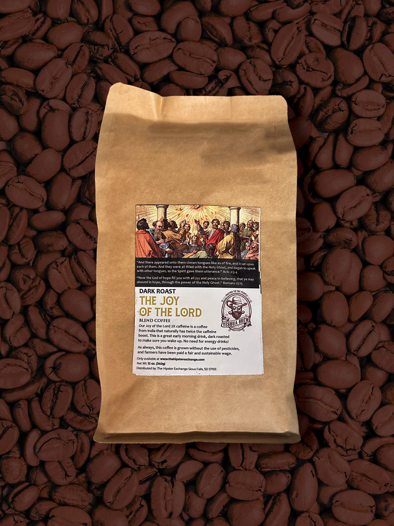 The Joy of the Lord - Yeshua Brew - The Hipster Exchange General Store and Trading Post